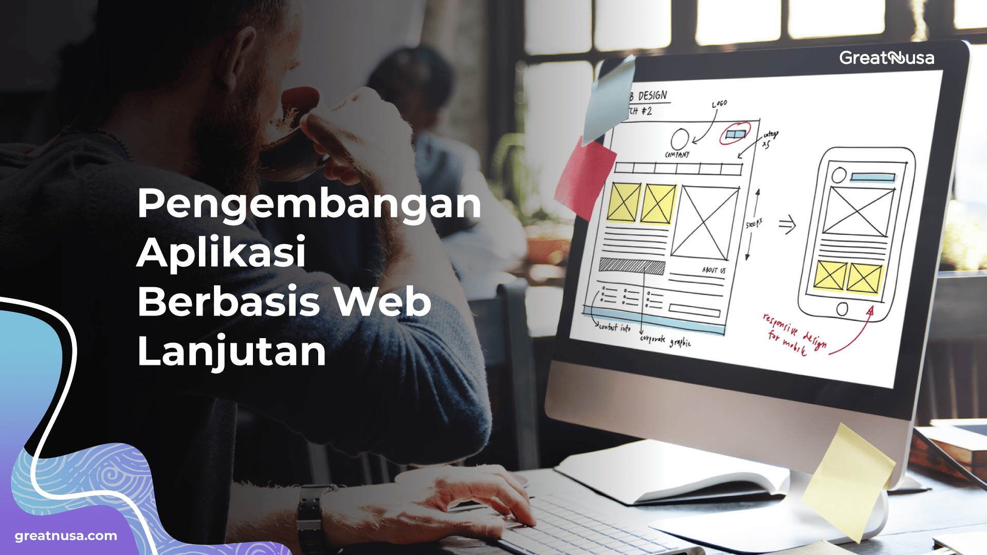 Pengembangan Aplikasi Berbasis Web Lanjutan | GreatNusa