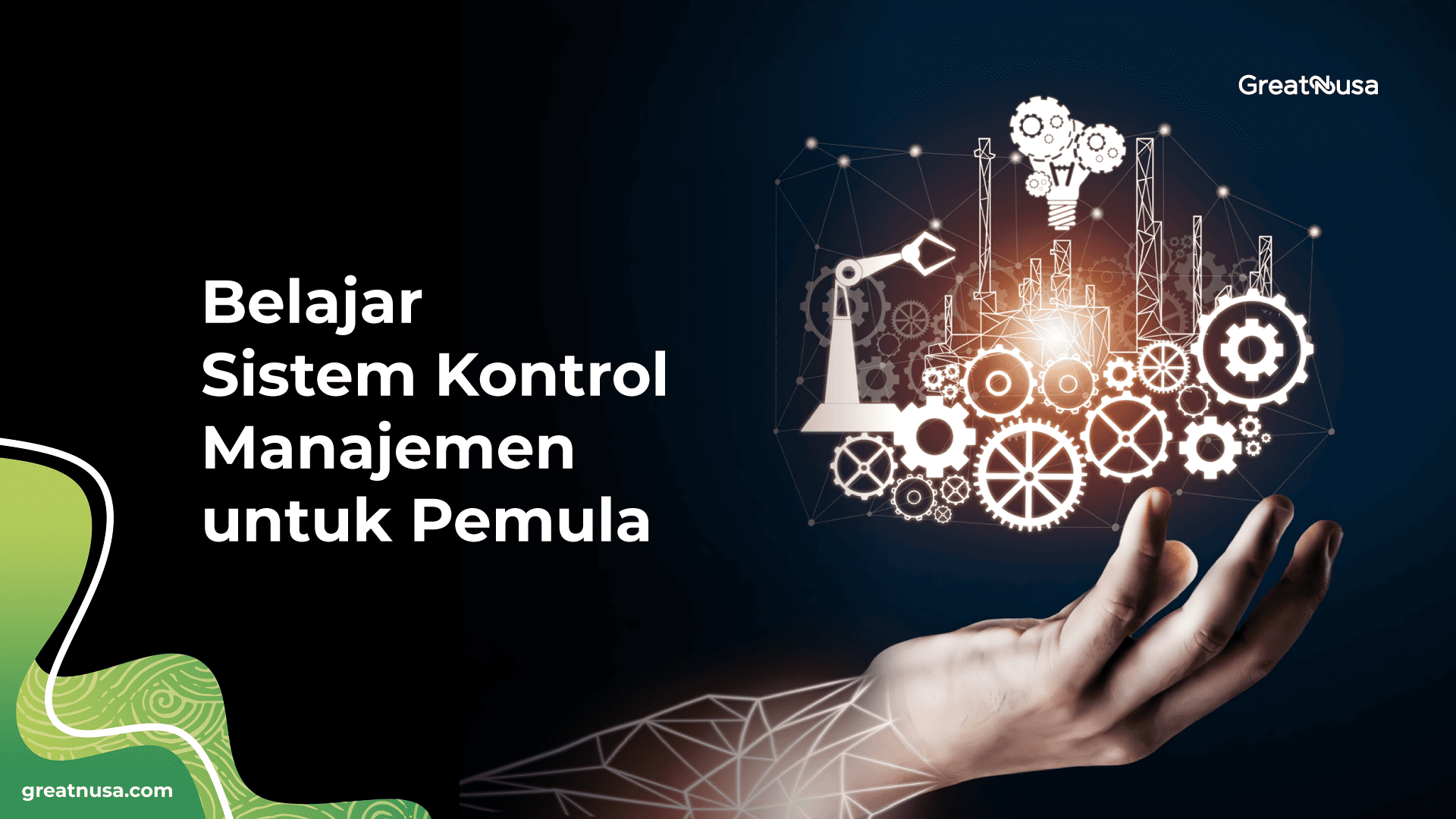 Belajar Sistem Kontrol Manajemen untuk Pemula | GreatNusa