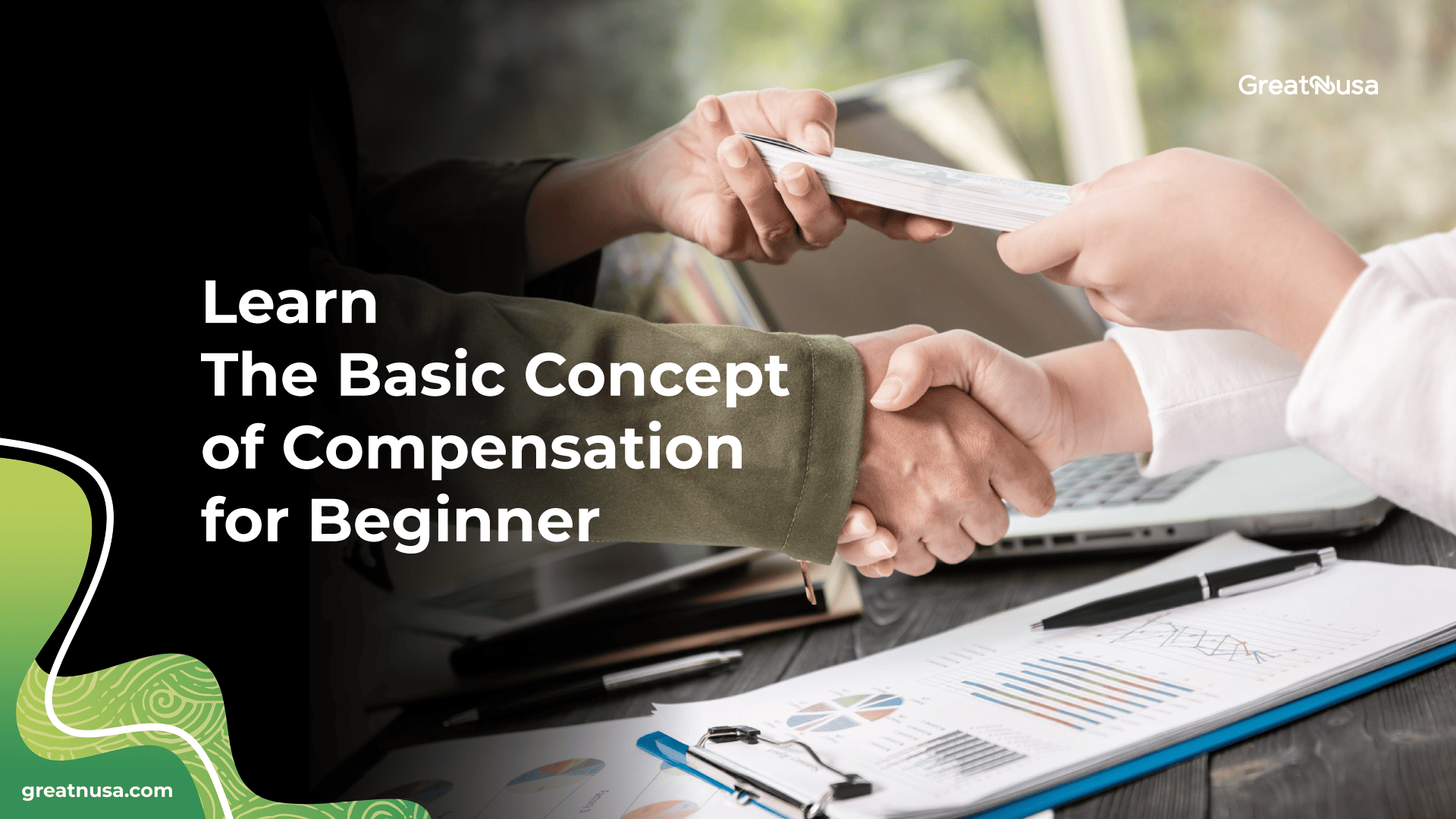 Learn The Basic Concept of Compensation for Beginner | GreatNusa