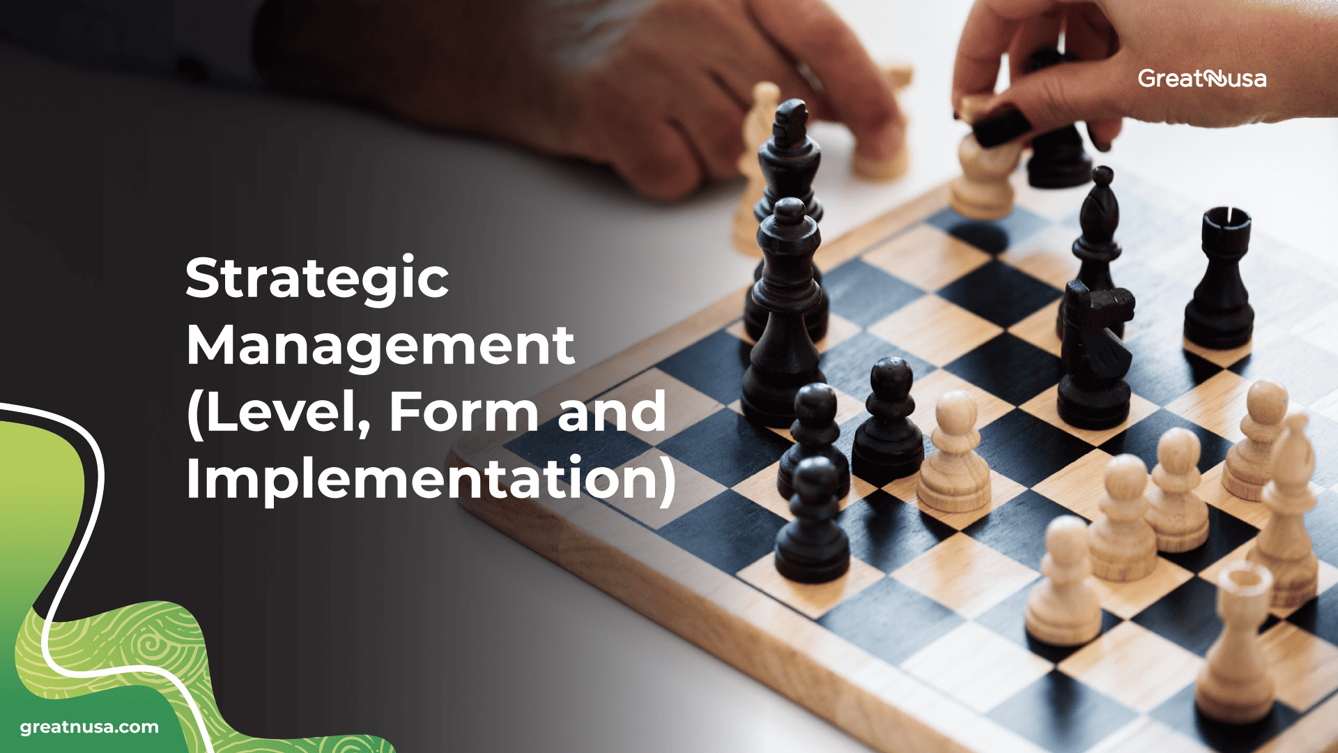 Strategic Management (Level, Form and Implementation) | GreatNusa